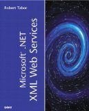 Microsoft(R) .NET XML Web Services (Sams White Book)
