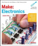 MAKE: Electronics: Learning Through Discovery