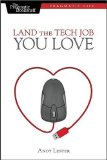 Land the Tech Job You Love (Pragmatic Life)