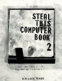 Steal This Computer Book 2 : What They Won't Tell You About the Internet