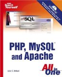 Sams Teach Yourself PHP, MySQL and Apache All in One (2nd Edition) (Sams Teach Yourself All in One)