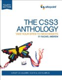 The CSS3 Anthology: Take Your Sites to New Heights