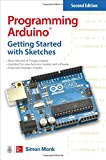 Programming Arduino: Getting Started with Sketches, Second Edition (Tab)