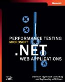 Performance Testing Microsoft .NET Web Applications (Pro-Developer)