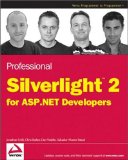 Professional Silverlight 2 for ASP.NET Developers (Wrox Programmer to Programmer)